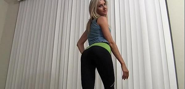  My round ass is almost breaking the seams of my yoga pants JOI